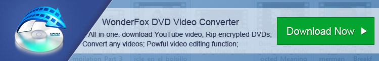 Бесплатно скачайте и установите этот мощный и простой в использовании   WonderFox DVD Video Converter   ,  Запустите его, чтобы перейти к основному интерфейсу